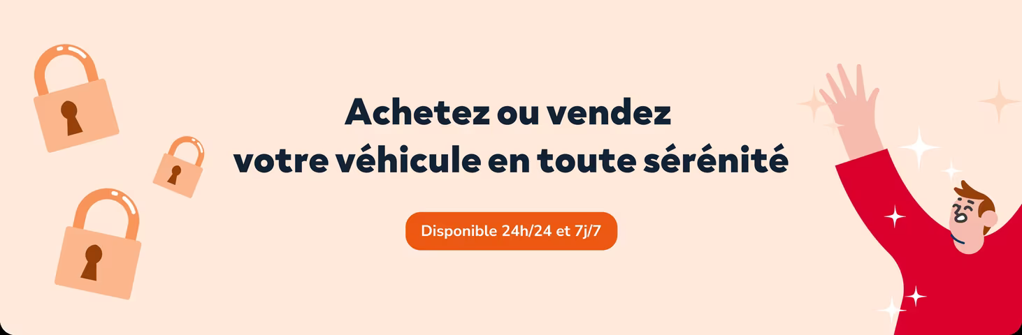 Achetez ou vendez votre véhicule en toute sérénité - Disponible 24h/24 et 7j/7